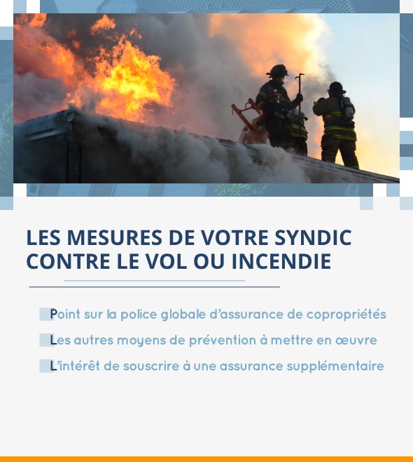 mesures contre le vol et l'incendie a prendre par un syndic de copropriete